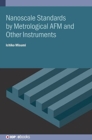 Nanoscale Standards by Metrological AFM and Other Instruments - Book