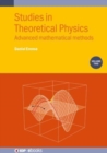 Studies in Theoretical Physics, Volume 2 : Advanced mathematical methods - Book