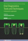 Oral Diagnostics Tools and Techniques : A Physicist’s Approach - Book