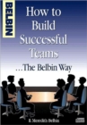 How to Build Successful Teams...The Belbin Way (CD-ROM) - Book