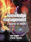 Knowledge Management - A Blueprint for Delivery - Book