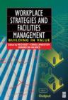 Workplace Strategies and Facilities Management - Book