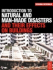Introduction to Natural and Man-made Disasters and Their Effects on Buildings - Book