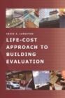 Life-Cost Approach to Building Evaluation - Book