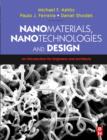 Nanomaterials, Nanotechnologies and Design : An Introduction for Engineers and Architects - Book