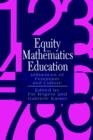 Equity In Mathematics Education : Influences Of Feminism And Culture - Book