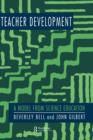 Teacher Development : A Model From Science Education - Book
