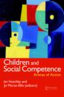 Children And Social Competence : Arenas Of Action - Book