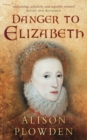 Danger to Elizabeth - Book