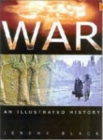 War : An Illustrated History - Book