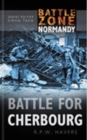 Battle Zone Normandy: Battle for Cherbourg - Book