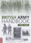 The British Army Handbook 1939-1945 - Book