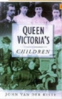 Queen Victoria's Children - Book