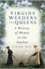 A History of Women in the Garden - Book