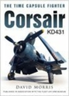 Corsair KD431 : The Time Capsule Fighter - Book