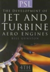 The Development of Jet and Turbine Aero Engines - Book