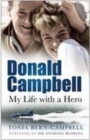 Donald Campbell : My Life with a Hero - Book