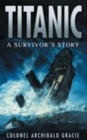 Titanic: A Survivor's Story - Book