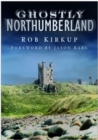 Ghostly Northumberland - Book