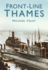 Front-Line Thames - Book