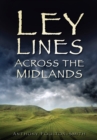 Ley Lines Across the Midlands - Book