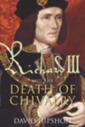 Richard III and the Death of Chivalry - Book