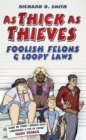 As Thick As Thieves - eBook