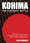 Kohima: The Furthest Battle - eBook