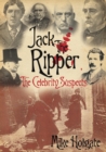 Jack the Ripper: The Celebrity Suspects - eBook