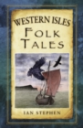 Western Isles Folk Tales - eBook