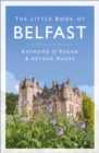 The Little Book of Belfast - eBook