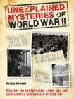 Unexplained Mysteries of World War II - Book