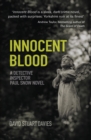Innocent Blood : A Detective Inspector Paul Snow Novel 2 - Book