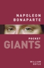 Napoleon Bonaparte: pocket GIANTS - Book