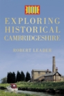 Exploring Historical Cambridgeshire - eBook