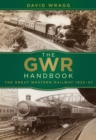 The GWR Handbook : The Great Western Railway 1923-47 - Book