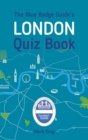The Blue Badge Guide's London Quiz Book - Book
