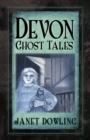 Devon Ghost Tales - Book