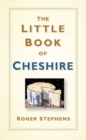 The Little Book of Cheshire - Book