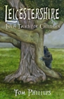 Leicestershire Folk Tales for Children - Book
