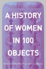 A History of Women in 100 Objects - eBook