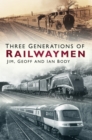 Three Generations of Railwaymen - eBook