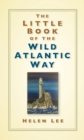 The Little Book of the Wild Atlantic Way - Book