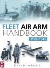 Fleet Air Arm Handbook 1939-1945 - Book