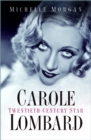 Carole Lombard : Twentieth-Century Star - Book