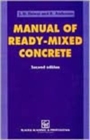Manual of Ready-Mixed Concrete - Book