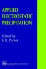 Applied Electrostatic Precipitation - Book