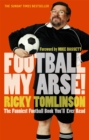 Football My Arse! - Book