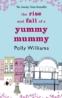 The Rise And Fall Of A Yummy Mummy - Book