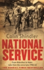 National Service : From Aldershot to Aden: tales from the conscripts, 1946-62 - Book